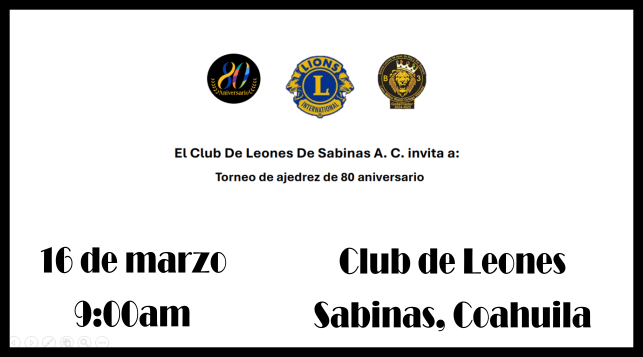 Torneo de ajedrez de Club de Leones de Sabinas /16 de marzo